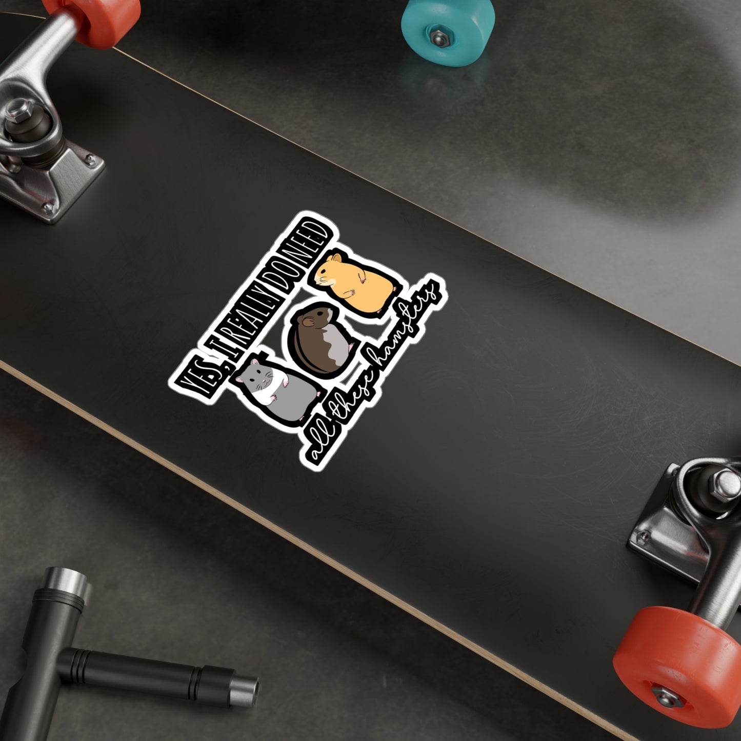 I Need All These Hamsters | Hamster Sticker | Guinea pig Decals | Hamster Laptop Sticker | Hamster Gift | Guinea pig Gift