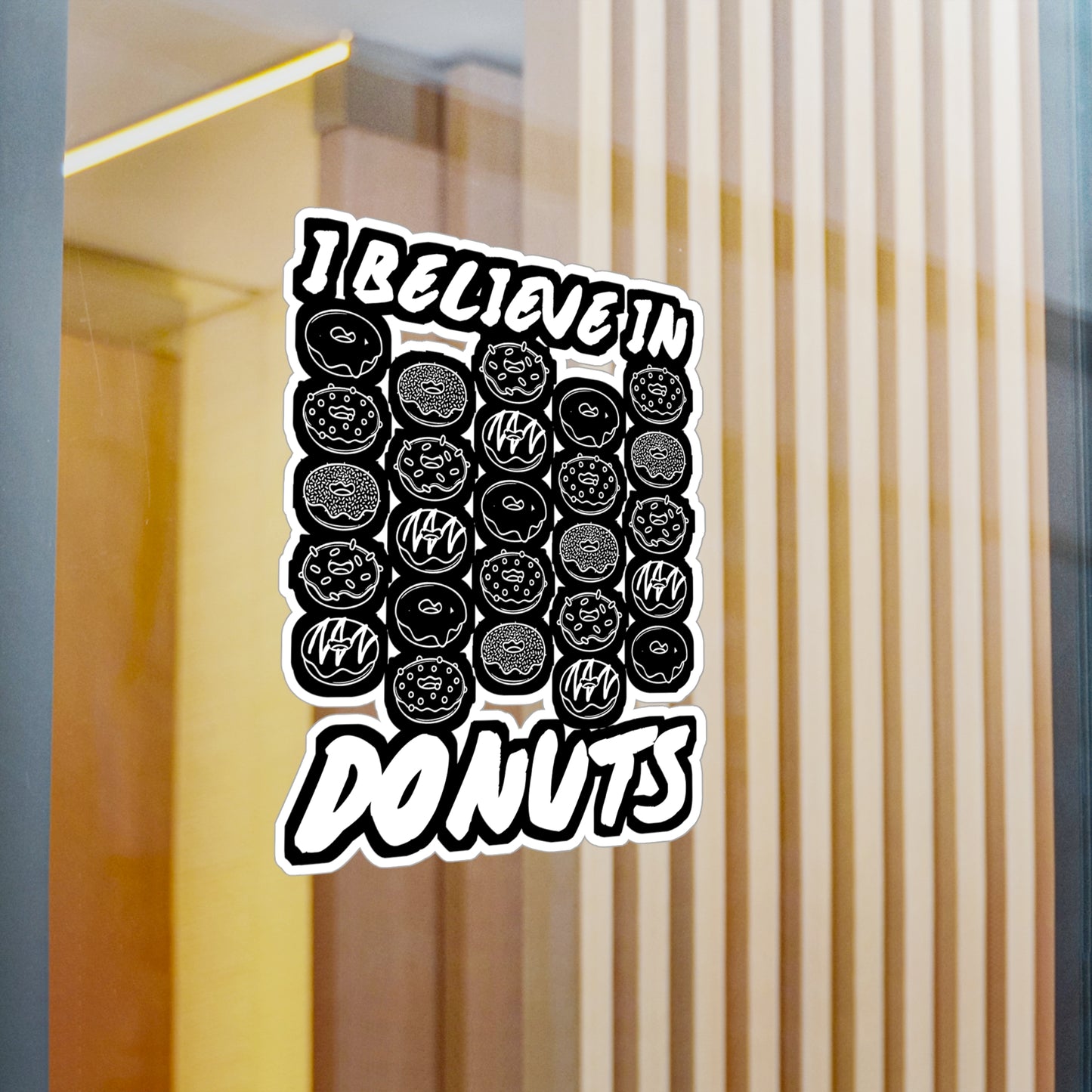 I Believe in Donuts - Donut Sticker for Car Window Laptop Sticker. Water Bottle Sticker, Vinyl Food Decal, Donuts Sticker - Donut Gift