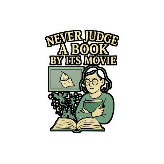 Reading Sticker – Never Judge a Book by Its Movie Vinyl Decals for Laptop, Water Bottle, Books, Literature Lovers, Waterproof Literary Accessory