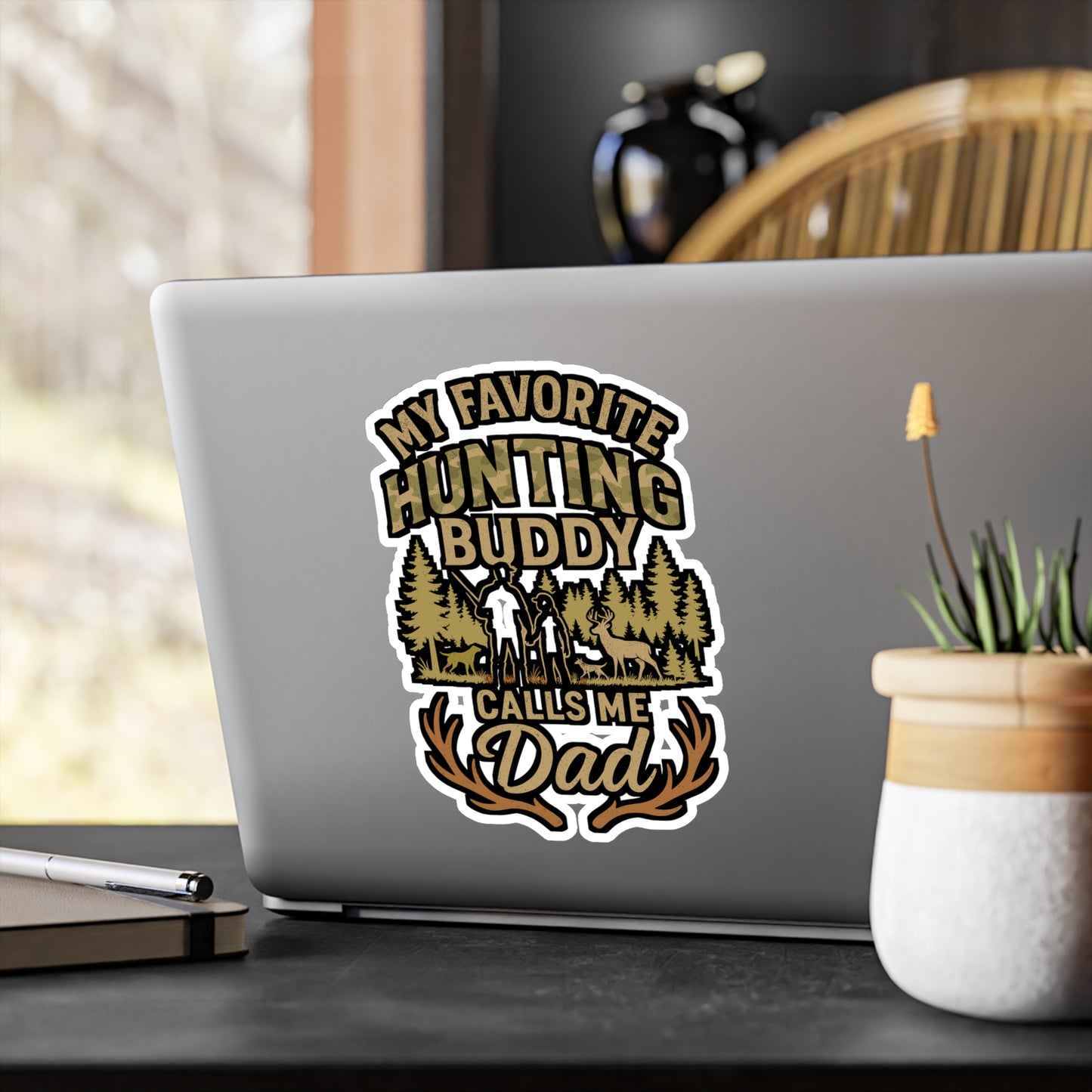 My Favorite Hunting Buddy Calls Me Dad – Hunting Sticker for Dad, Laptop, Water Bottle & Outdoor Gifts