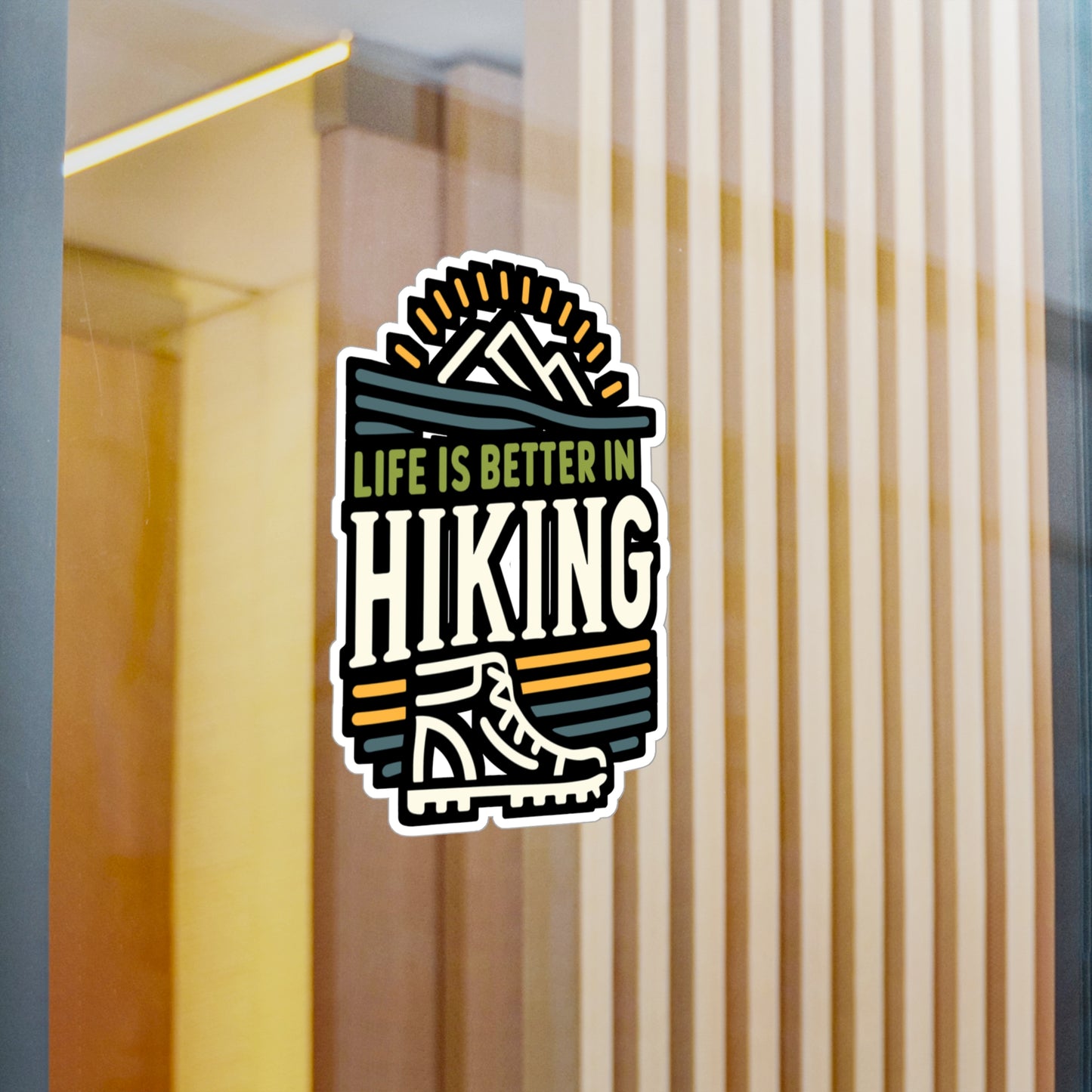 Life Is Better In Hiking - Hiking Sticker for Laptop Sticker. Water Bottle Sticker, Vinyl Hiker Decal - Hiking Gift