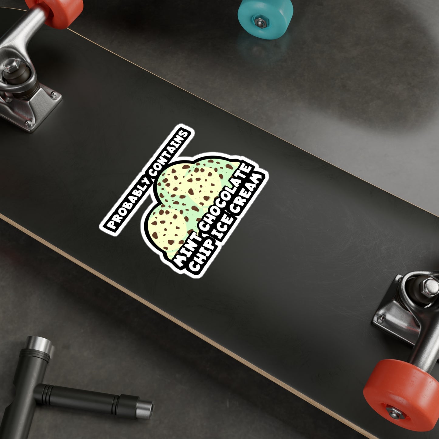 Probably Contains Mint Chocolate Chip Ice Cream | Icecream Sticker | Mint Decals | Chocolate Laptop Sticker | Icecream Gift | Mint Gift