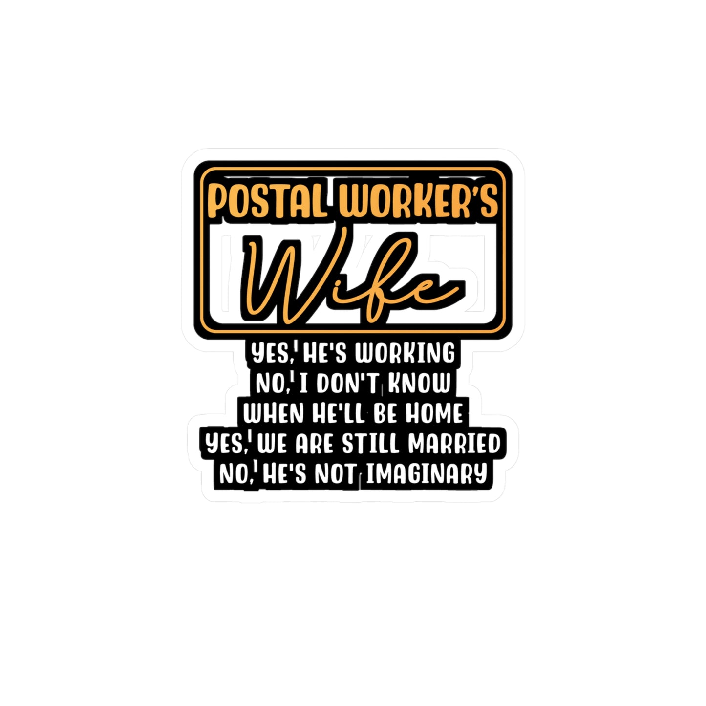 Postal Worker's Wife | Postal worker Sticker | Funny postal worker Decals | Postal worker Gift
