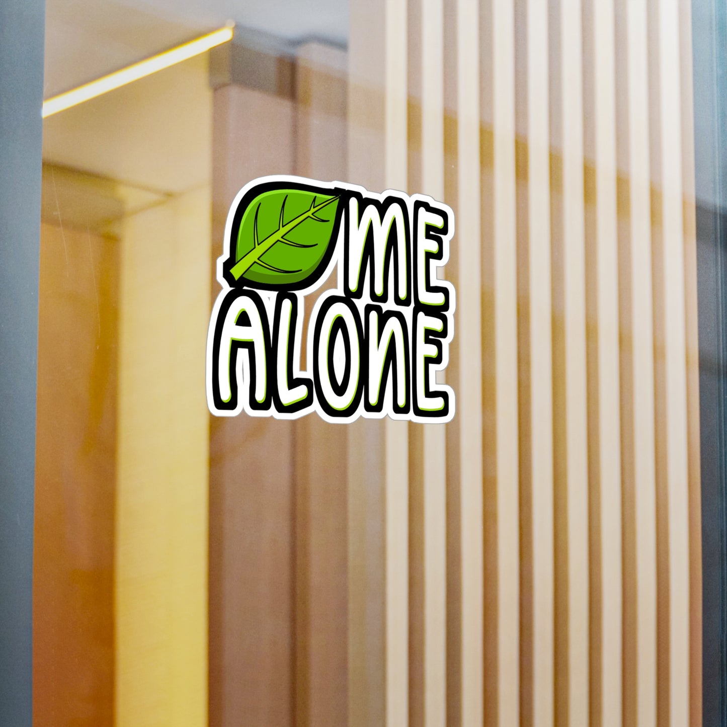 Leaf Me Alone - Leaf Sticker for Car Window Laptop Sticker. Water Bottle Sticker, Vinyl Gardening Decal, Greenhouse Sticker - Leaf Gift