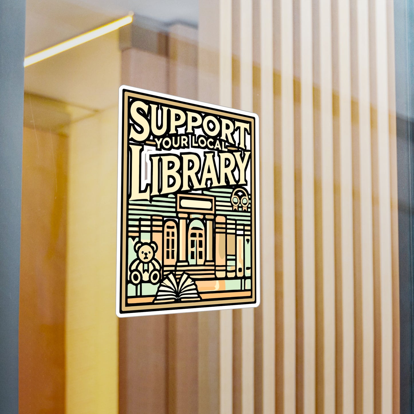 Support Your Local Library – Librarian Sticker for Laptop or Water Bottle | Vinyl Library Decal, Gift for Book Lovers