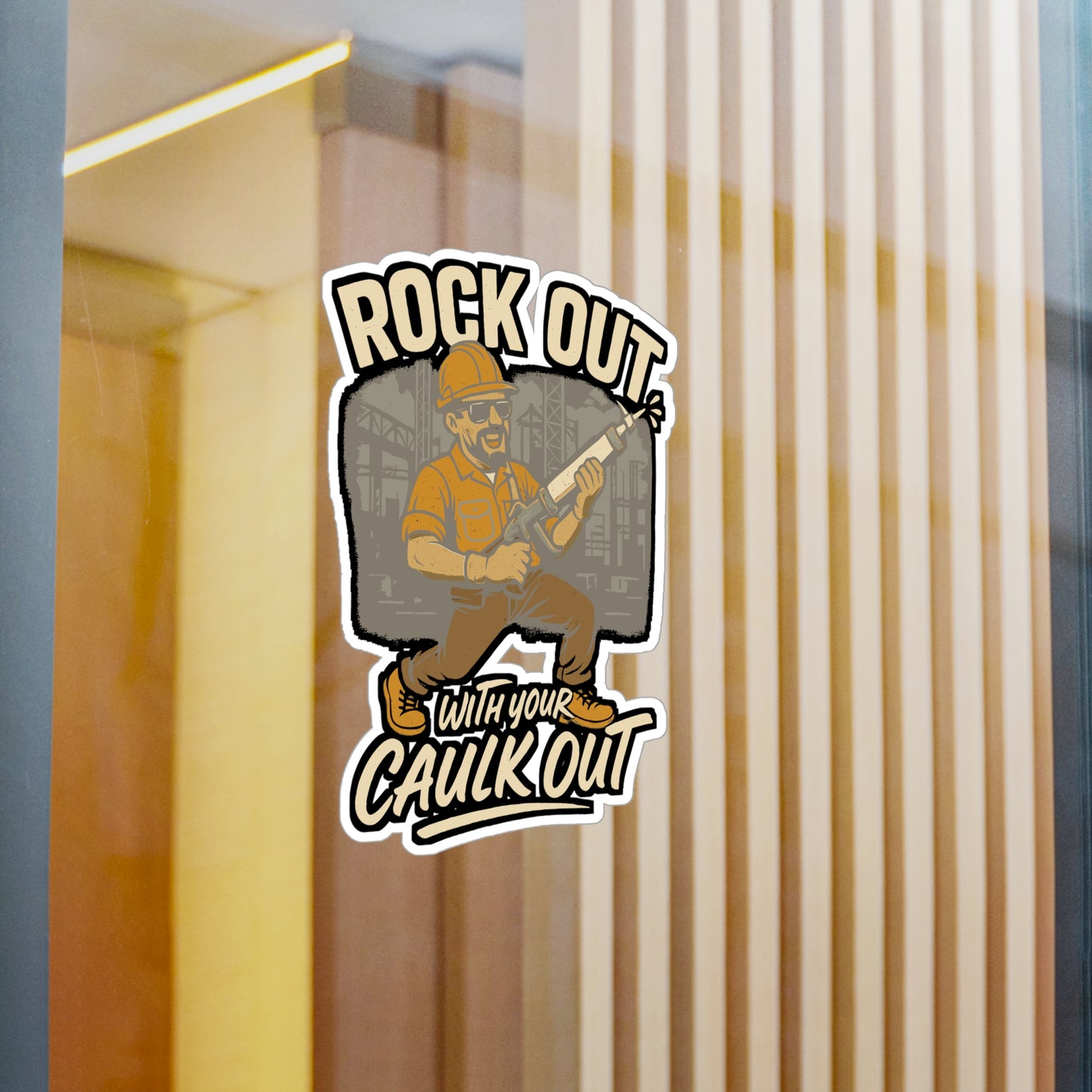 Rock Out With Your Caulk Out - Construction Worker Sticker - Toolbox, Water Bottle - Funny Gift for Handymen, Contractors