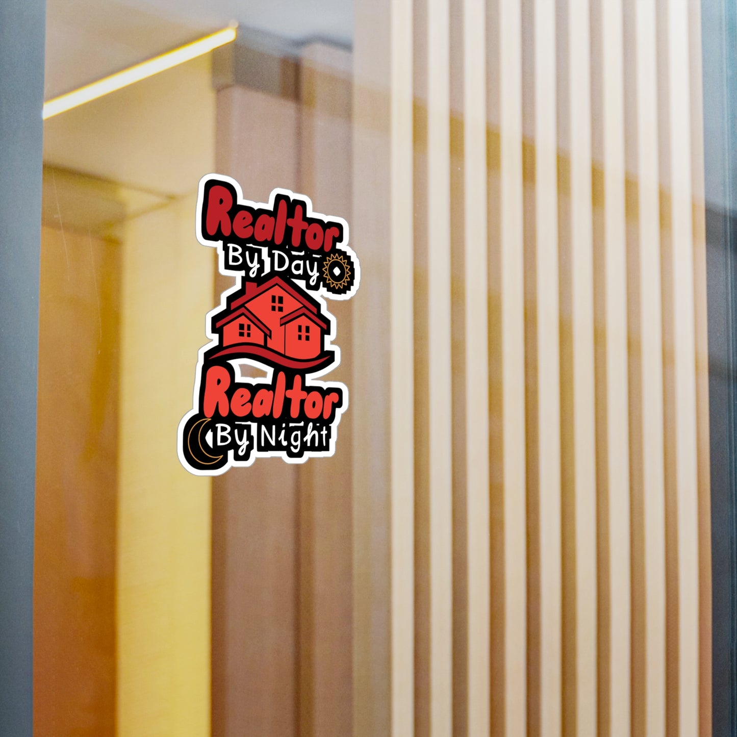 Realtor By Day Realtor By Night - Realtor Sticker for Wall, Laptop, Window, Truck, Car Realtor Gift Vinyl Real estate Decal Sticker