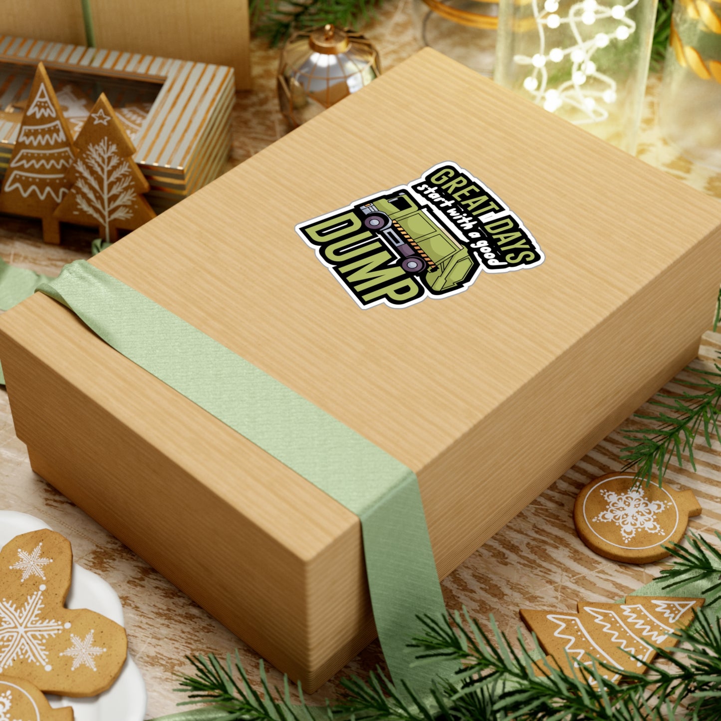 Great days start with a good dump - Garbage Sticker for Wall, Laptop, Window, Truck, Car Garbage Gift Vinyl Truck Decal Sticker