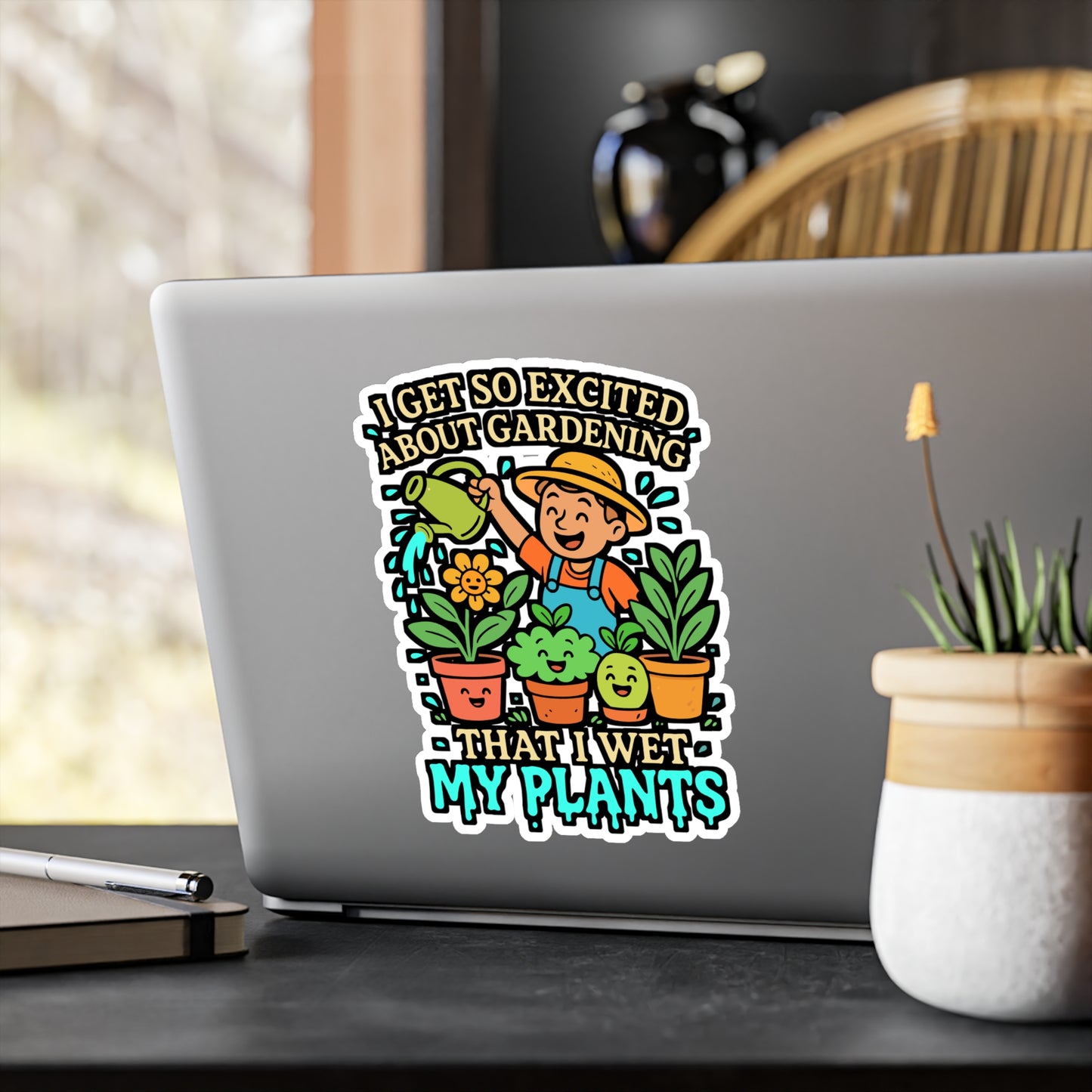 I Get So Excited About Gardening That I Wet My Plants – Funny Gardening Sticker, Vinyl Decal for Laptop or Water Bottle, Plant Lover Gift