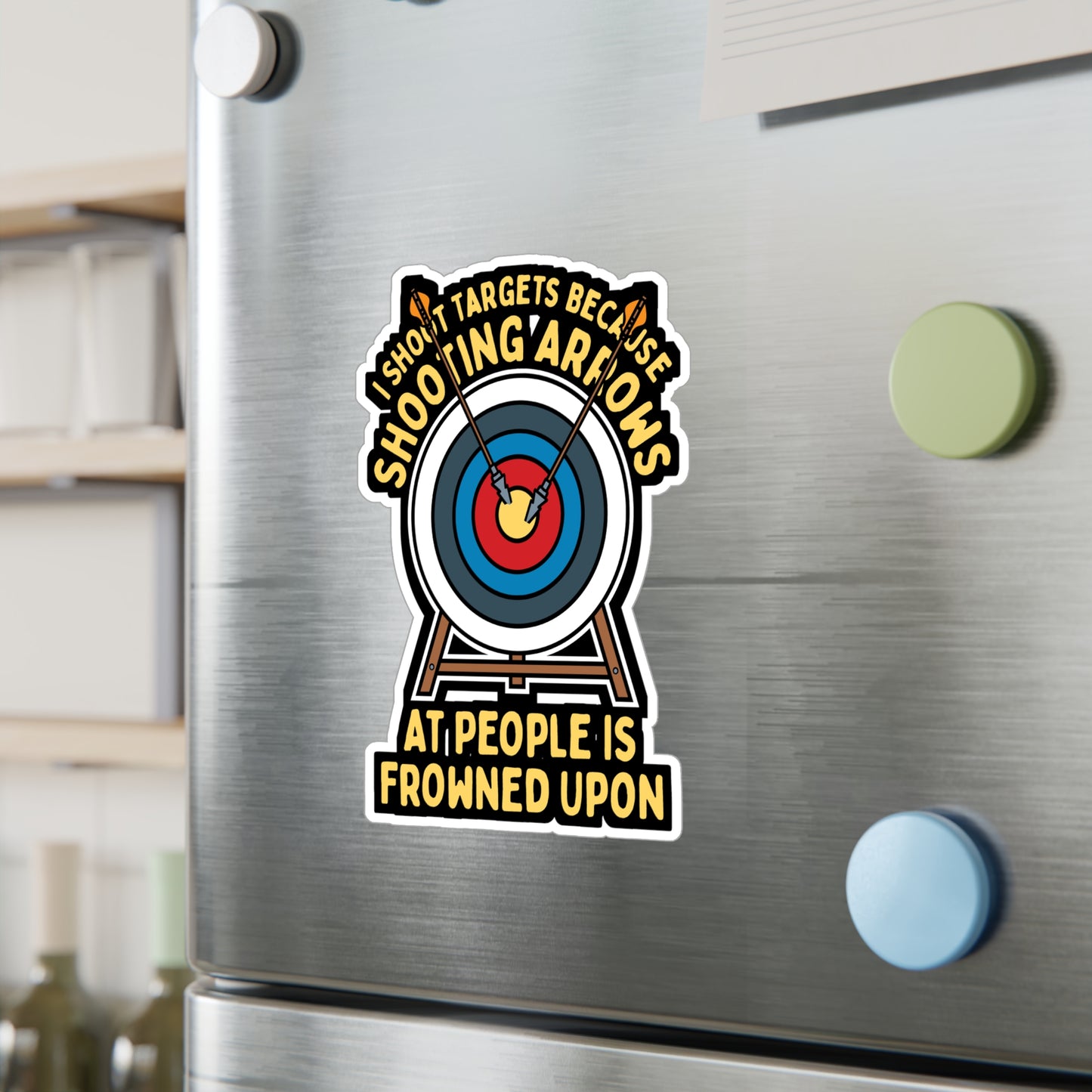 I Shoot Targets Because Shooting Arrows At People Is Frowned Upon - Archery Sticker for Laptop Sticker. Water Bottle Sticker, Vinyl Prehistoric Decal - Archery Gift