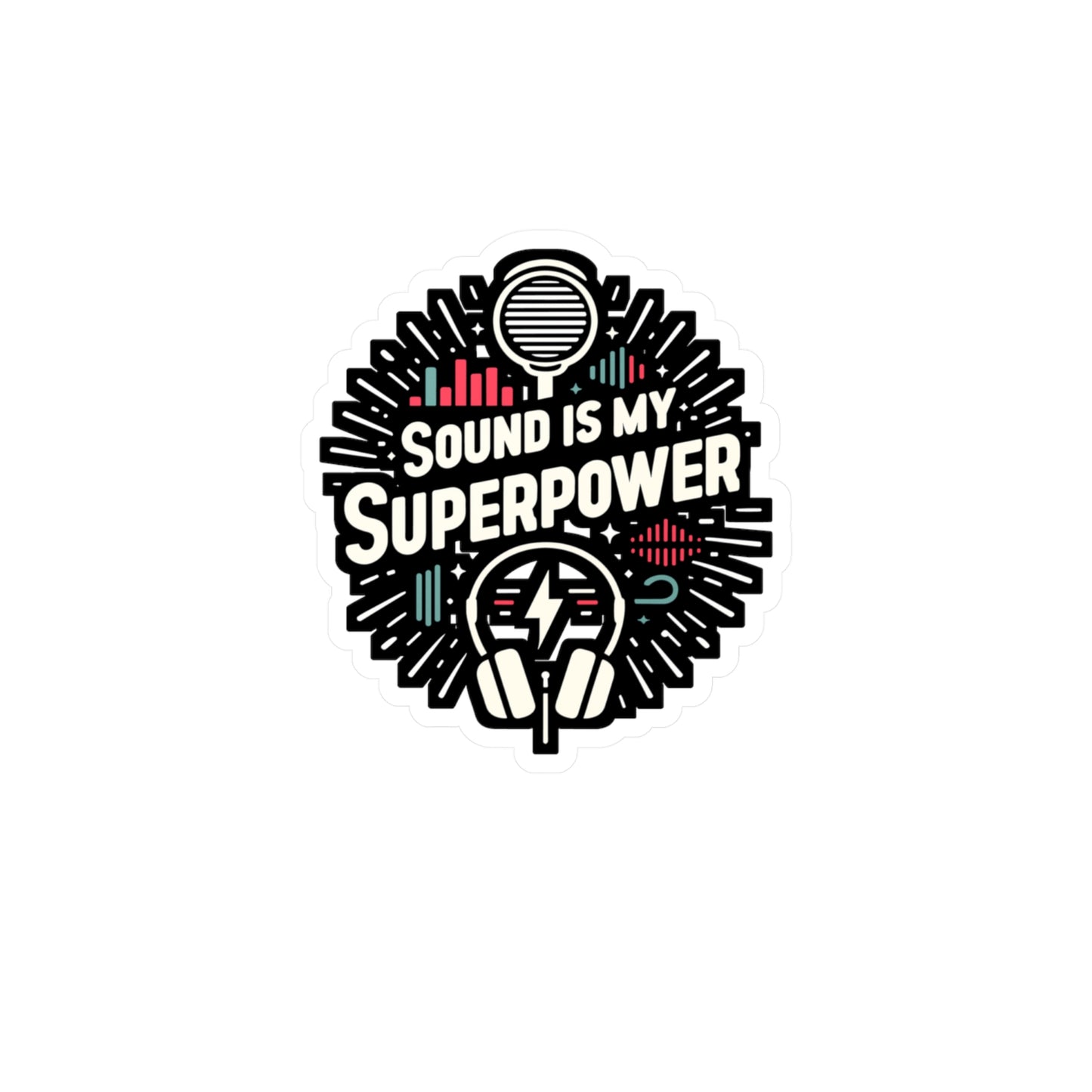 Sound is my superpower - Audio-engineer Sticker for Laptop Sticker. Water Bottle Sticker, Vinyl Monitor Decal - Audio-engineer Gift
