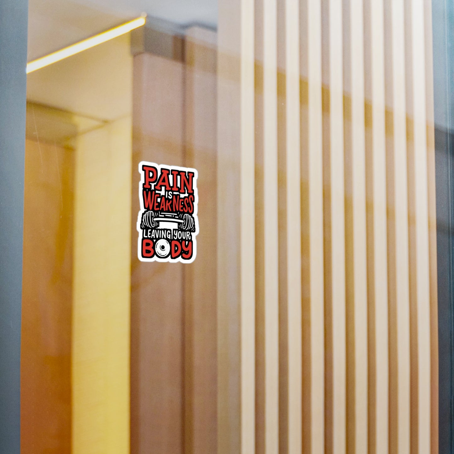 Pain Is Weakness Leaving Your Body - Workout Sticker for Laptop Sticker. Water Bottle Sticker, Vinyl Pain Decal - Workout Gift