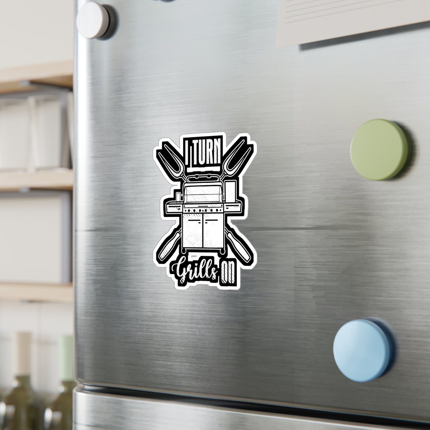 I Turn Grills On - Chef Sticker for Car Window Laptop Sticker. Water Bottle Sticker, Vinyl Culinary Decal, Cooking Sticker - Chef Gift