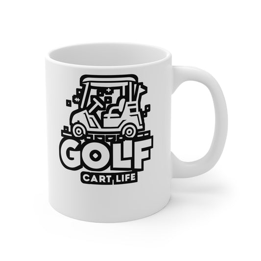 Golf Cart Life - Golf Mug for Coffee 11oz. Golf Cup, White ceramic, Golfer Mug, Hole Tea Cup - Golf Gift