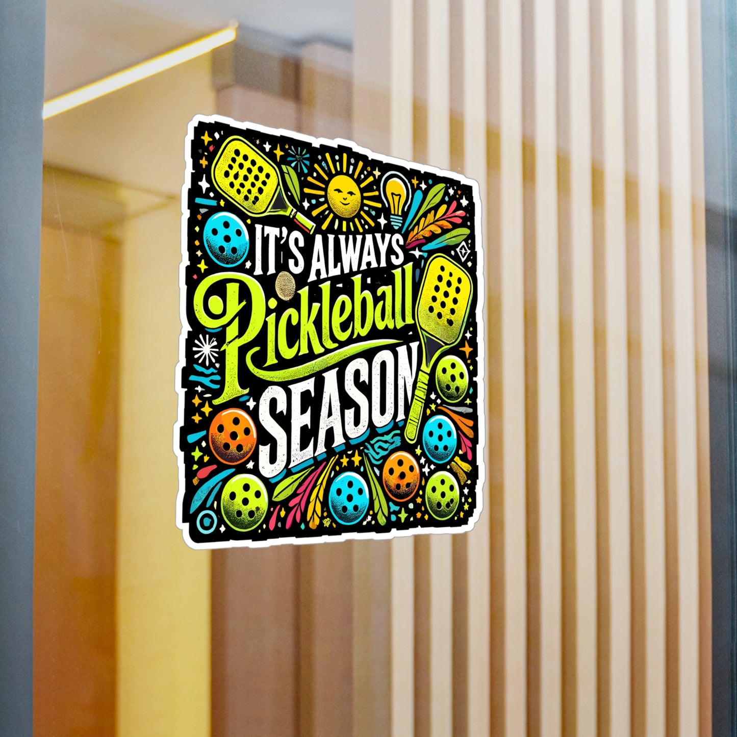 It's Always Pickleball Season - Pickleball Sticker for Laptop Sticker. Water Bottle Sticker, Vinyl Dink Decal - Pickleball Gift