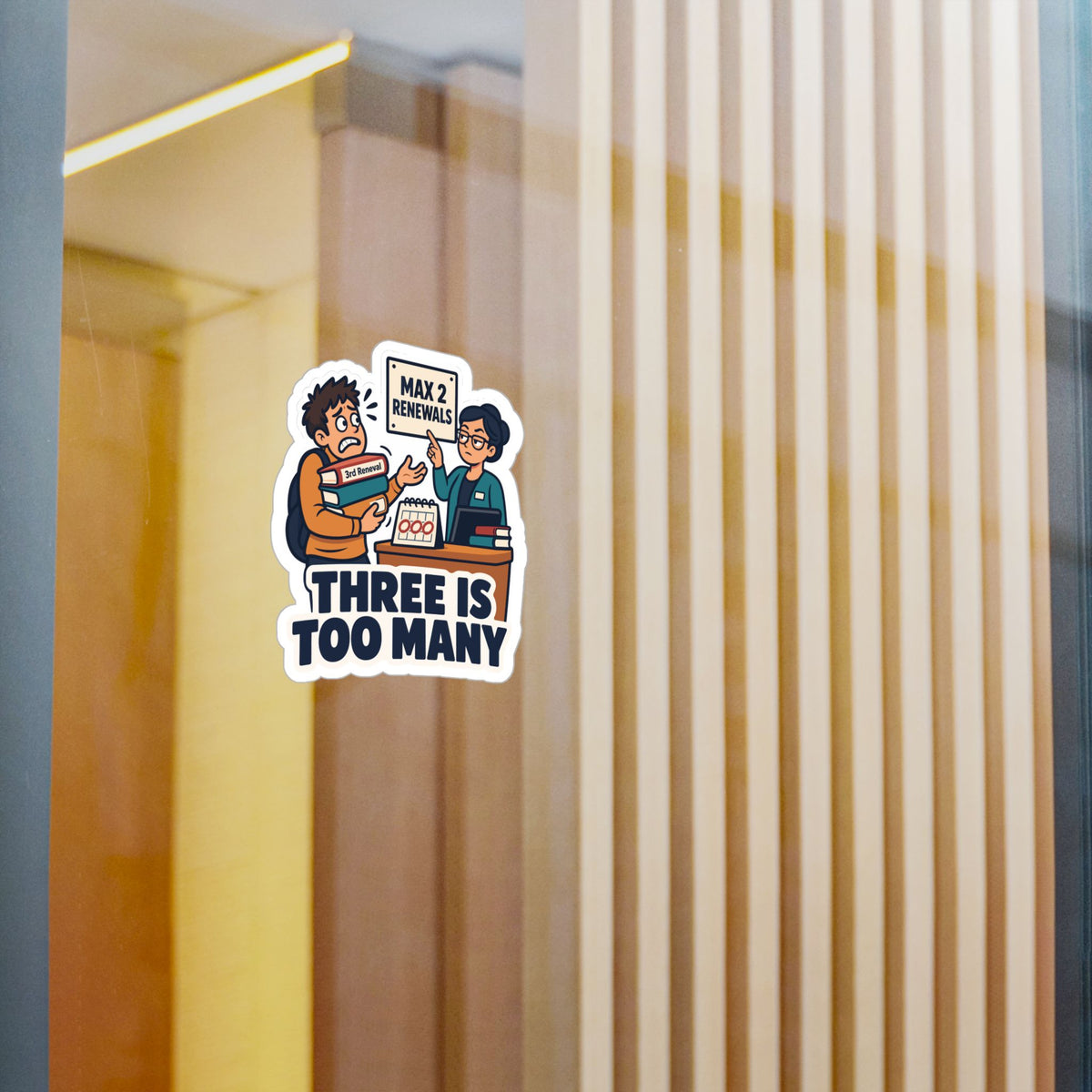 Librarian Sticker - Three Is Too Many, Fabulous and Magical Unicorn Decals for Laptop or Water Bottle