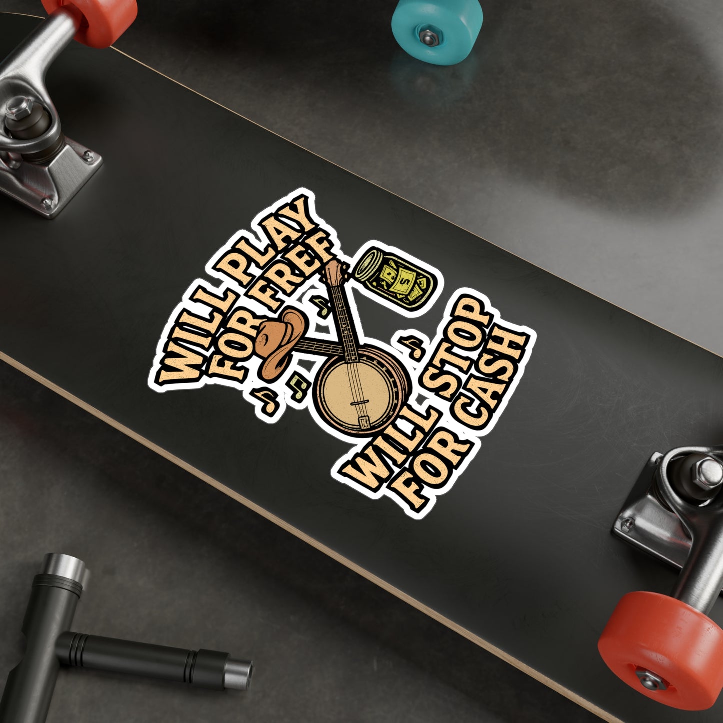 Will Play for Free Will Stop for Cash – Bluegrass Sticker | Vinyl Banjo Decal for Laptop or Water Bottle | Musician Gift Idea