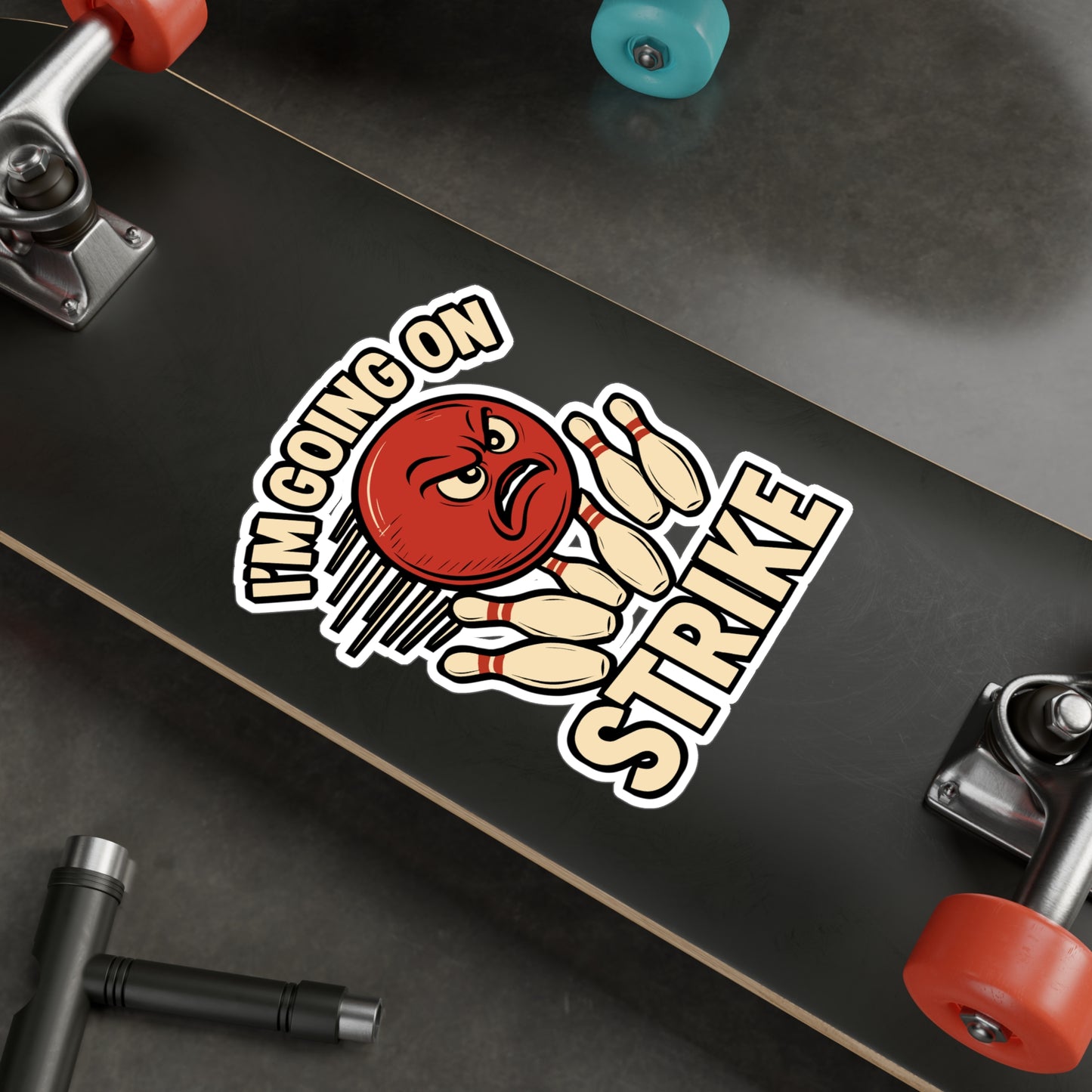 I'm Going On Strike – Funny Bowling Sticker for Car, Laptop, or Water Bottle | Vinyl Sports Decal, Gutter League Gift