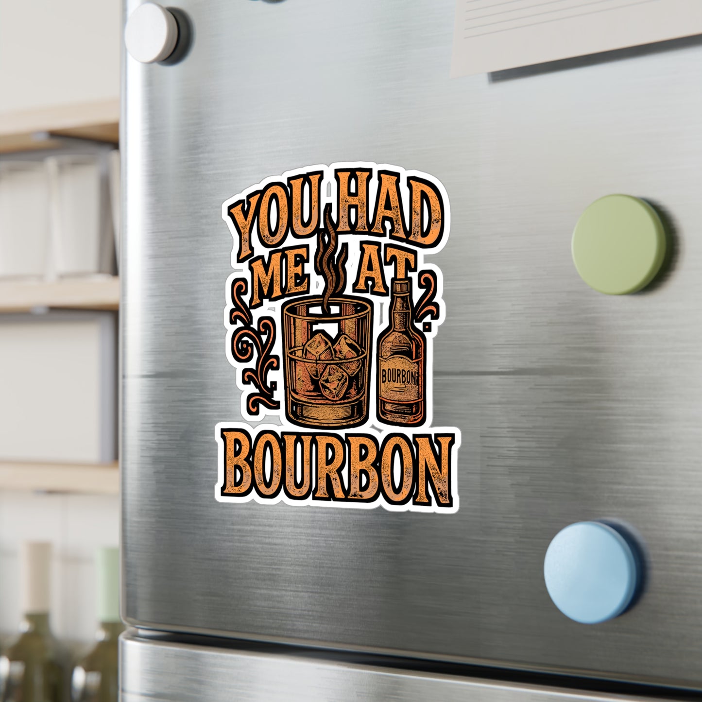 You Had Me At Bourbon – Vinyl Sticker for Laptop or Water Bottle | Whiskey Lover Gift, Bourbon Decor