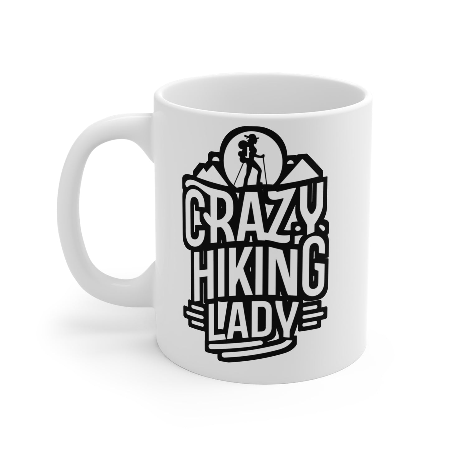 Crazy Hiking Lady - Hiking Mug for Coffee 11oz. Hiking Cup, White ceramic, Hiker Mug, Backpacker Tea Cup - Hiking Gift