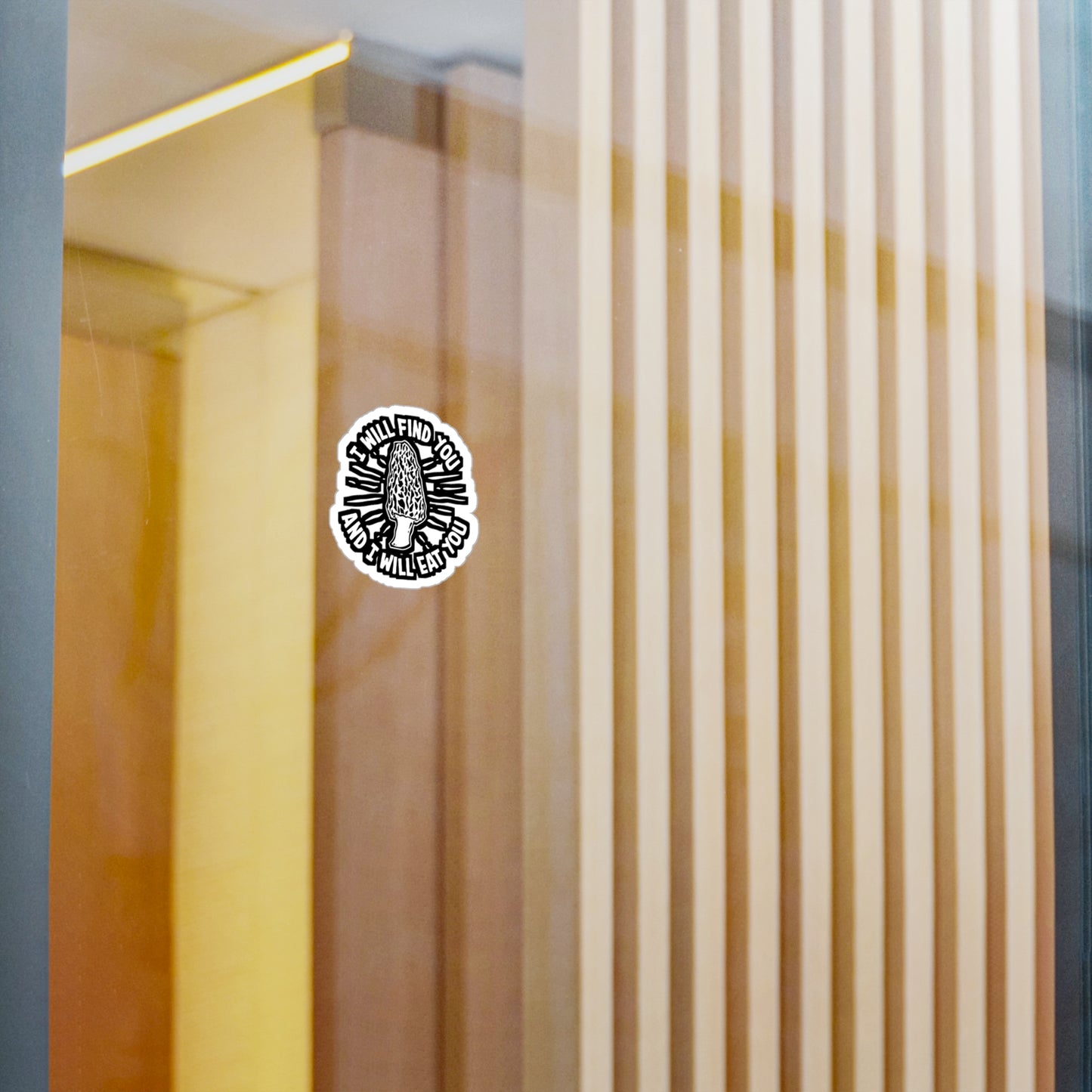 I Will Find You And I Will Eat You | Mushroom-hunting Sticker | Morel Decals | Mushroom Laptop Sticker | Mushroom-hunting Gift | Morel Gift