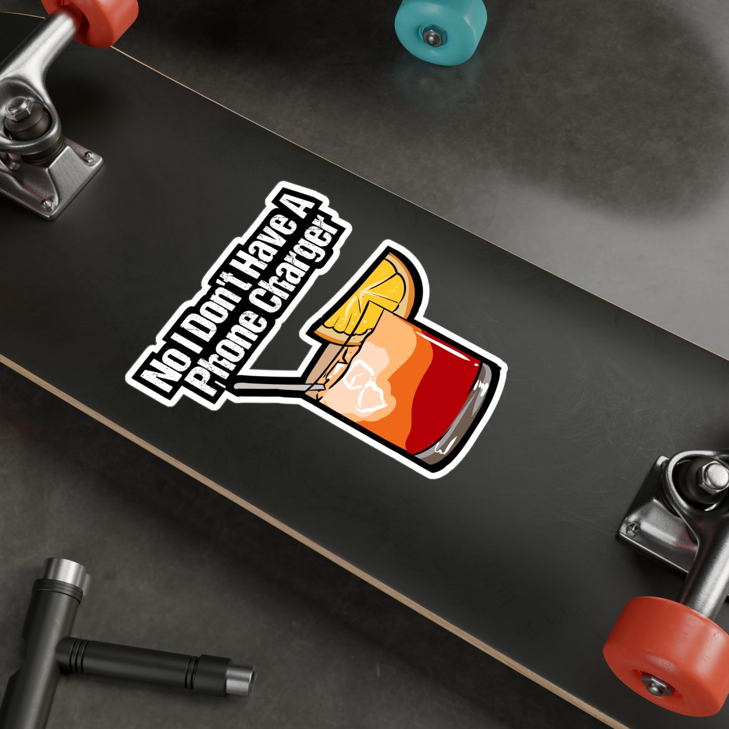 No I Don't Have A Phone Charger - Bartender Sticker for Laptop Sticker. Water Bottle Sticker, Vinyl Tip Decal - Bartender Gift