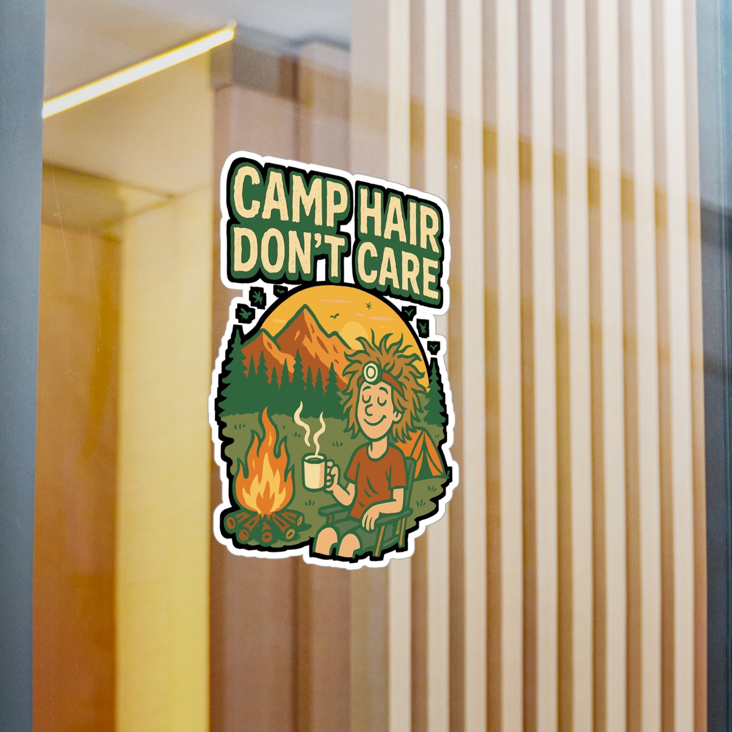Camp Hair Don't Care - Camping Sticker for Water Bottles, Laptops, Outdoor Lovers, Great Gift for Campers