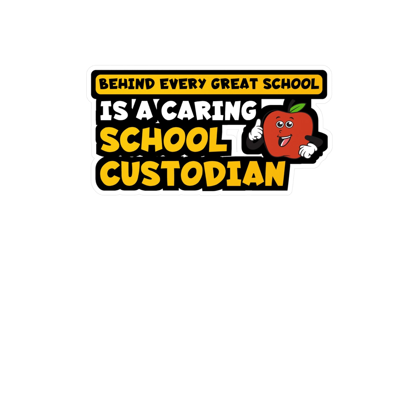 Behind Every Great School is a Caring School Custodian | School-counselor Sticker | Counselor Decals | School-counselor Gift