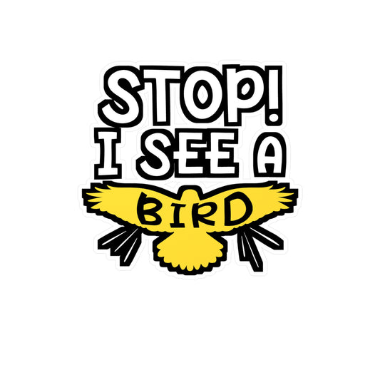 I See A Bird | Birdwatcher Sticker | Binocular Decals | Bird nerd Laptop Sticker | Birdwatcher Gift | Binocular Gift