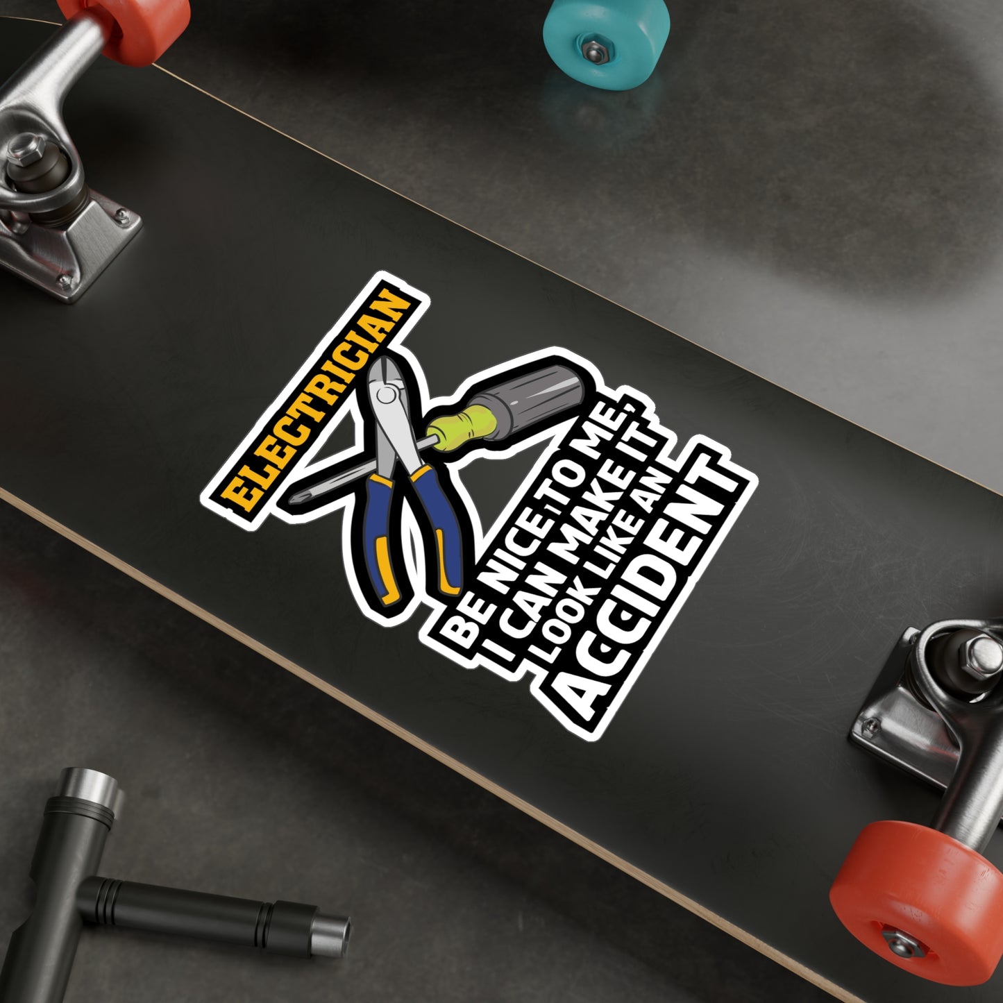 Look Like An Accident Electrician - Electrician Sticker for Laptop Sticker. Water Bottle Sticker, Vinyl Stripper Decal - Electrician Gift