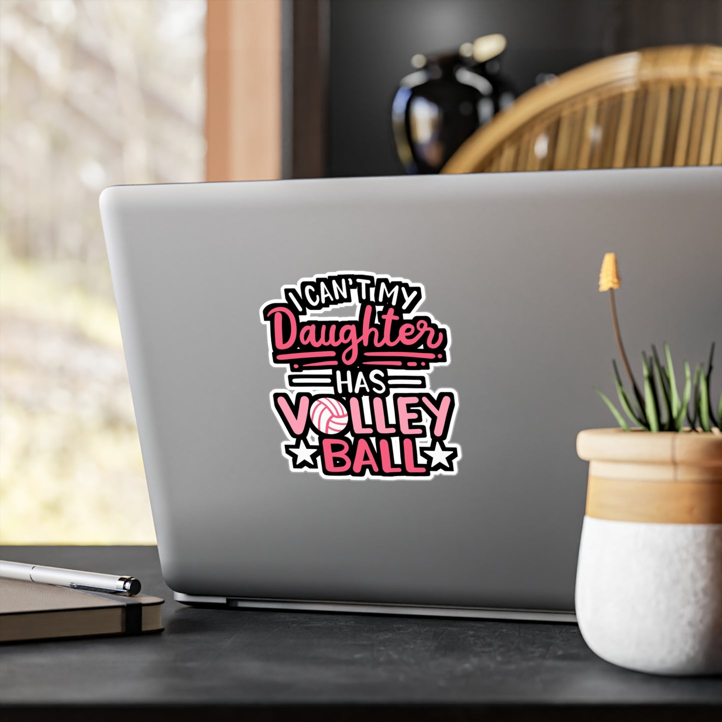 I Can't My Daughter Has Volleyball - Volleyball Sticker for Laptop Sticker. Water Bottle Sticker, Vinyl Stains Decal - Volleyball Gift