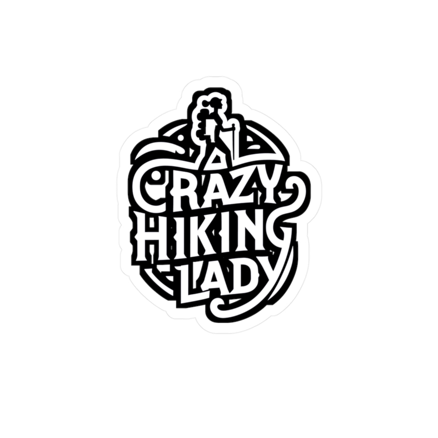 Crazy Hiking Lady  - Hiking Sticker for Car Window Laptop Sticker. Water Bottle Sticker, Vinyl Hiker Decal, Backpacker Sticker - Hiking Gift