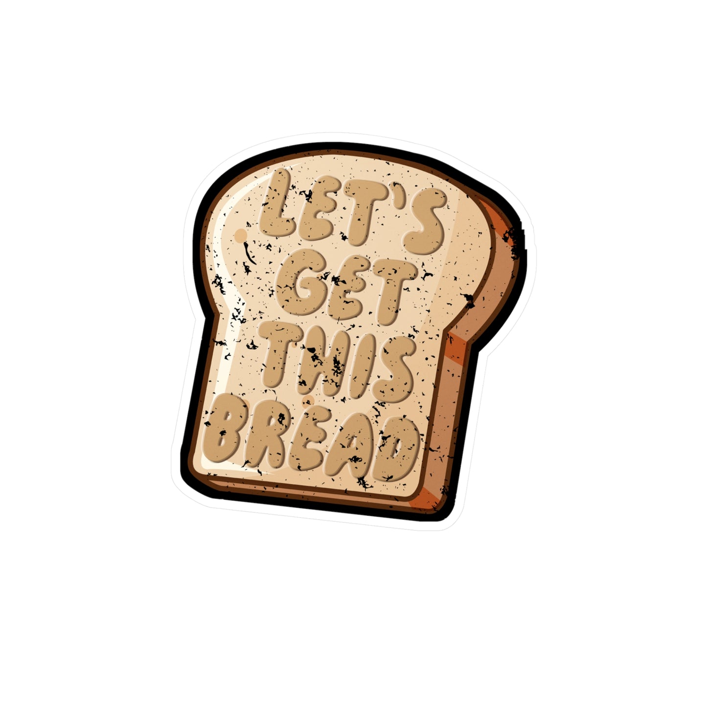 Let's Get This Bread - Baking Sticker for Laptop Sticker. Water Bottle Sticker, Vinyl Cake-decorator Decal - Baking Gift