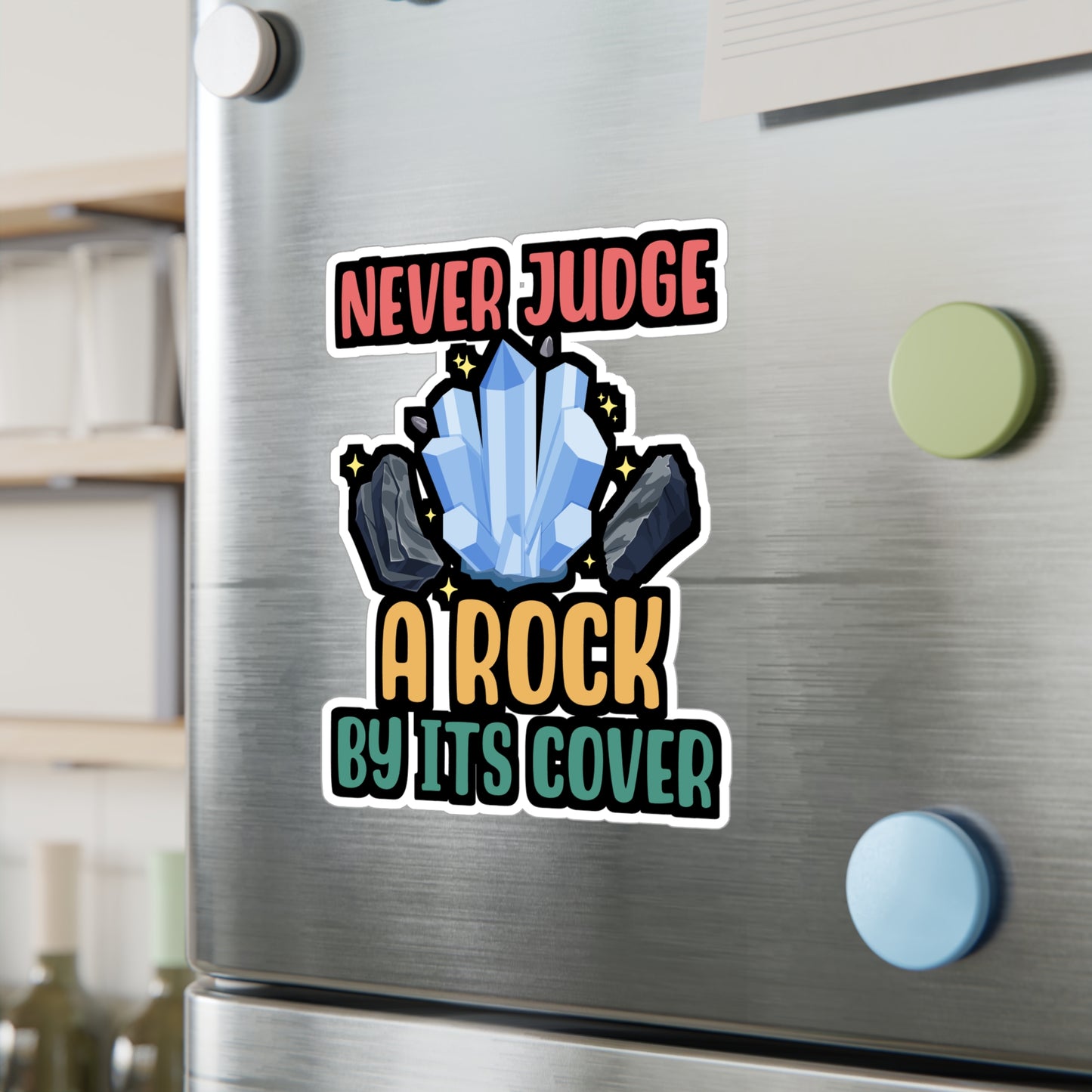 Never Judge A Rock By Its Cover - Geology Sticker for Laptop Sticker. Water Bottle Sticker, Vinyl Geologist Decal - Geology Gift