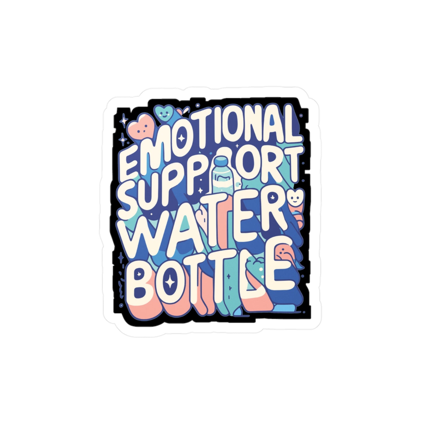 Emotional Support Water Bottle - Support Sticker for Laptop Sticker. Water Bottle Sticker, Vinyl Emotional Decal - Support Gift