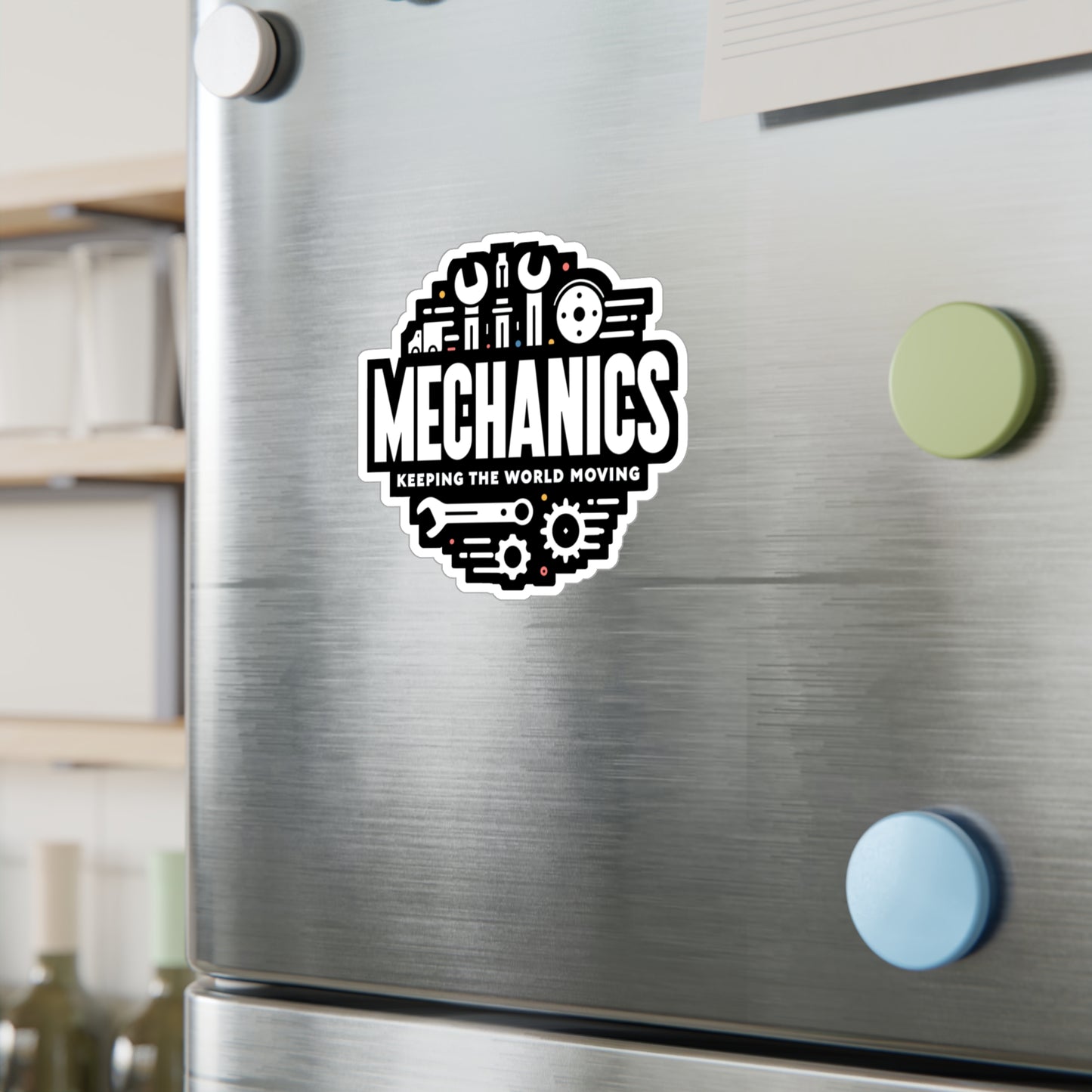 Mechanics Keeping the World Moving - Auto-mechanic Sticker for Laptop Sticker. Water Bottle Sticker, Vinyl Mechanic Decal - Auto-mechanic Gift