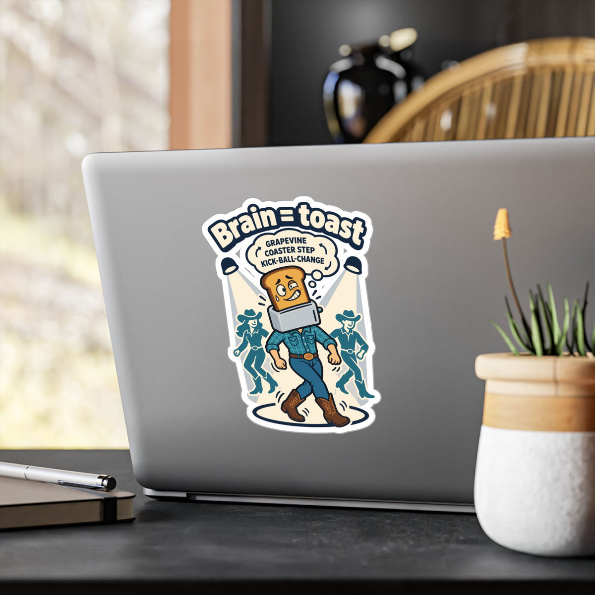 Line Dance Sticker - Brain = Toast Design for the Country-Life Dancer, Western Decals for Laptop and Water Bottle