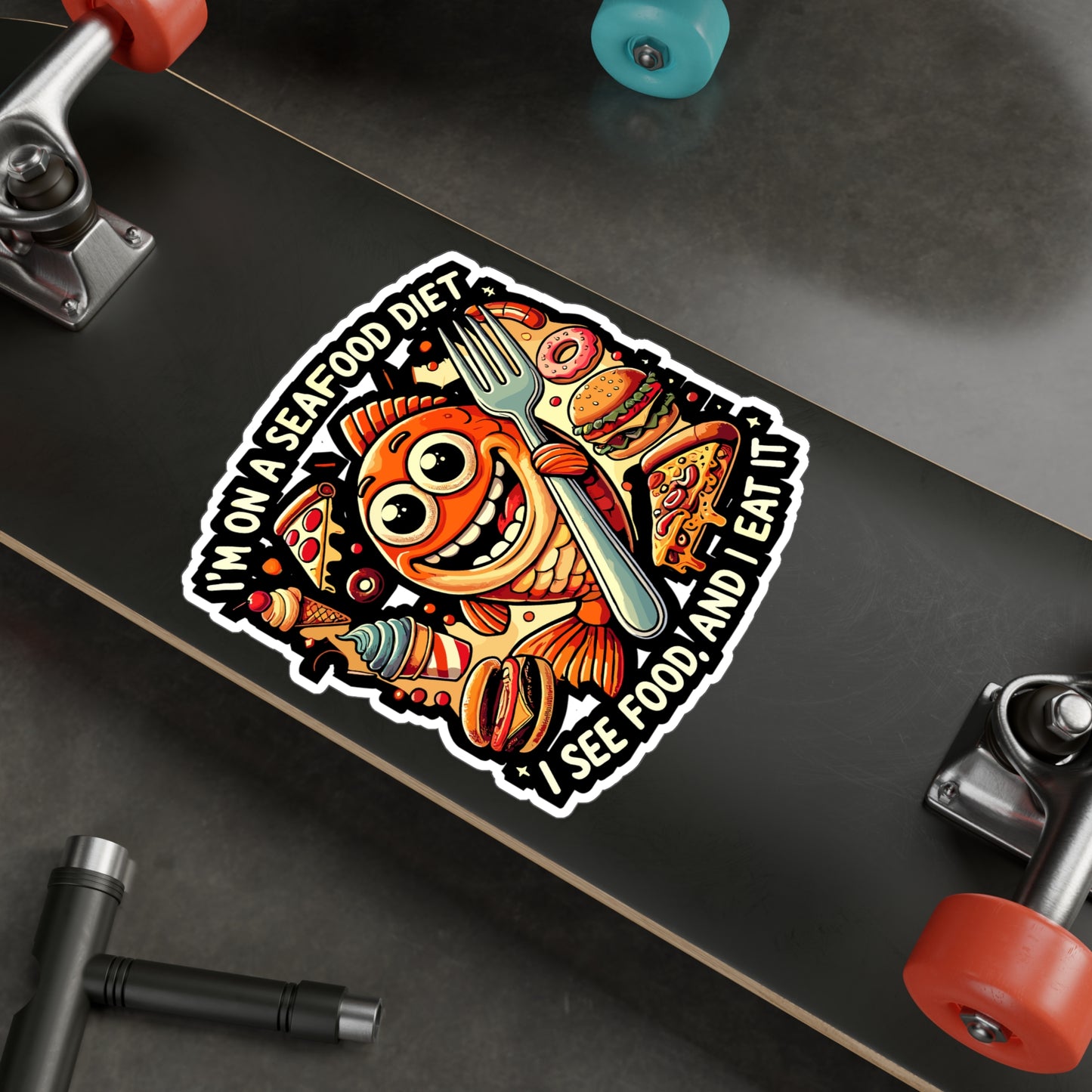 I'm on a Seafood Diet. I See Food, and I Eat It - Seafood diet joke Sticker for Laptop Sticker. Water Bottle Sticker, Vinyl Humor food lover Decal - Seafood diet joke Gift