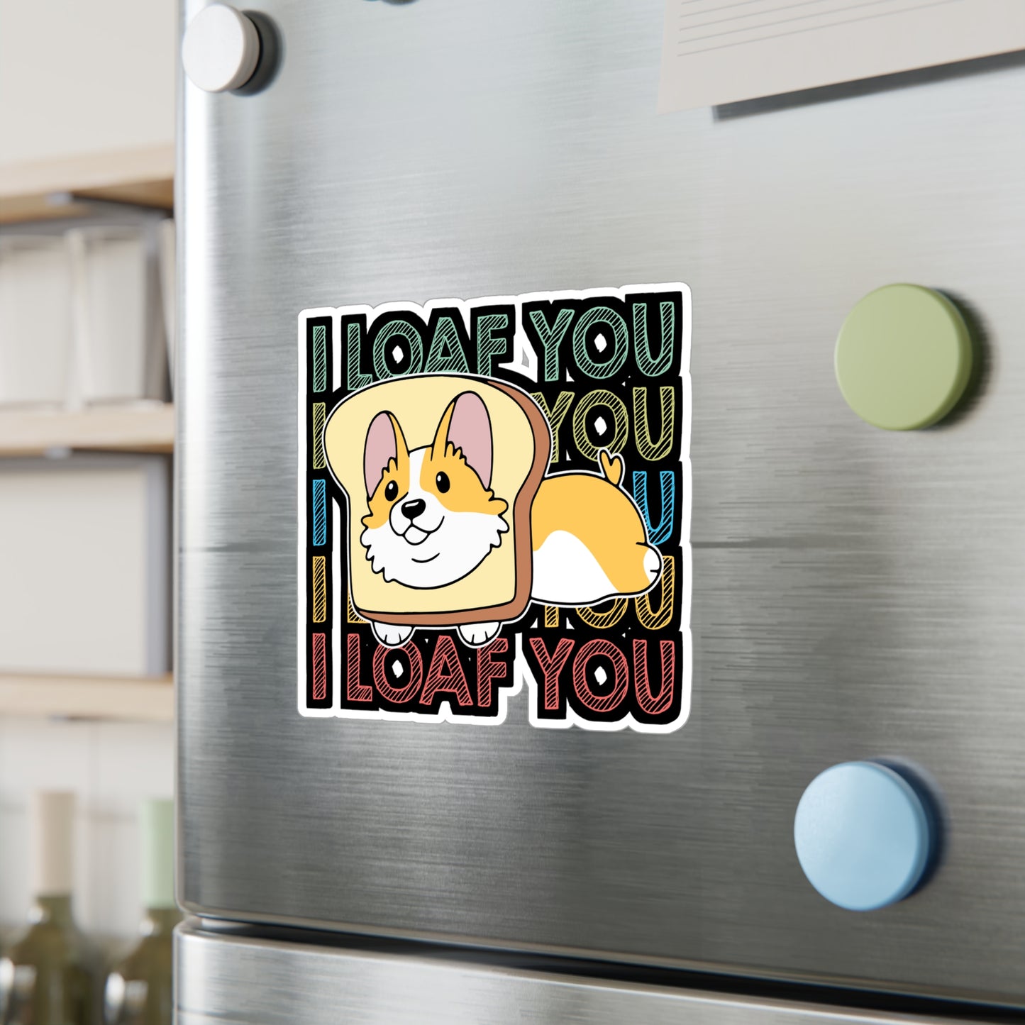 I loaf You - Corgi Sticker for Car Window Laptop Sticker. Water Bottle Sticker, Vinyl Dog Decal, Cute Sticker - Corgi Gift