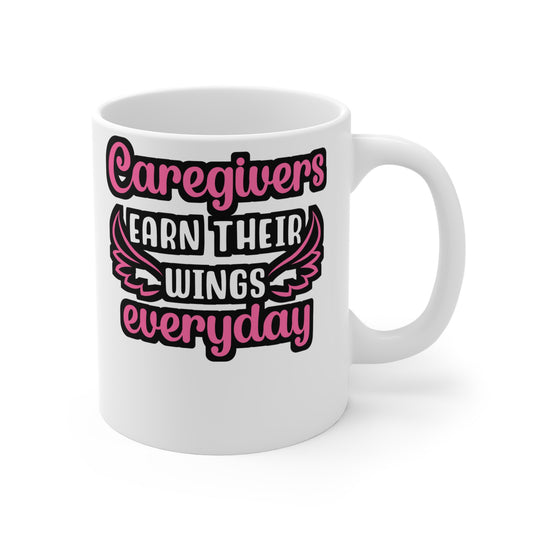 Caregivers Earn Their Wings Everyday - Nurse Mug for Coffee 11oz. Nurse Cup, White ceramic, Caregiver Mug - Nurse Gift