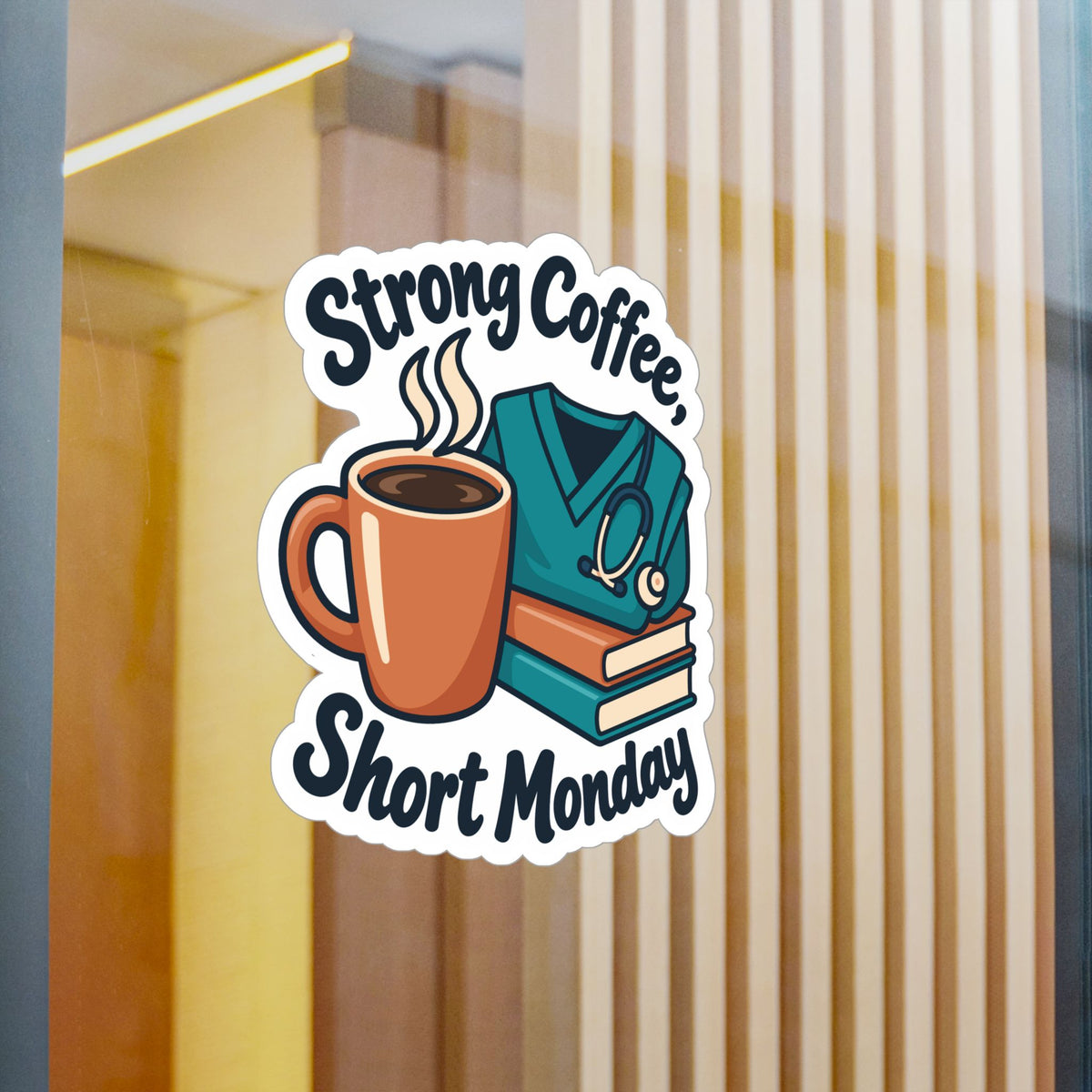 Nurse Sticker – Strong Coffee, Short Monday Funny Nursing Student Decals for Laptop, Water Bottle, Waterproof Vinyl