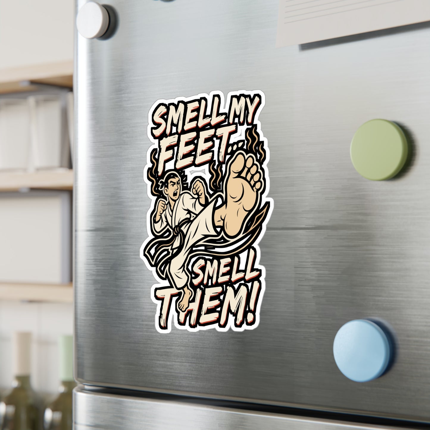Smell My Feet Smell Them – Karate Sticker for Laptop or Water Bottle | Funny Martial Arts, Taekwondo, Dojo, Black Belt Gift