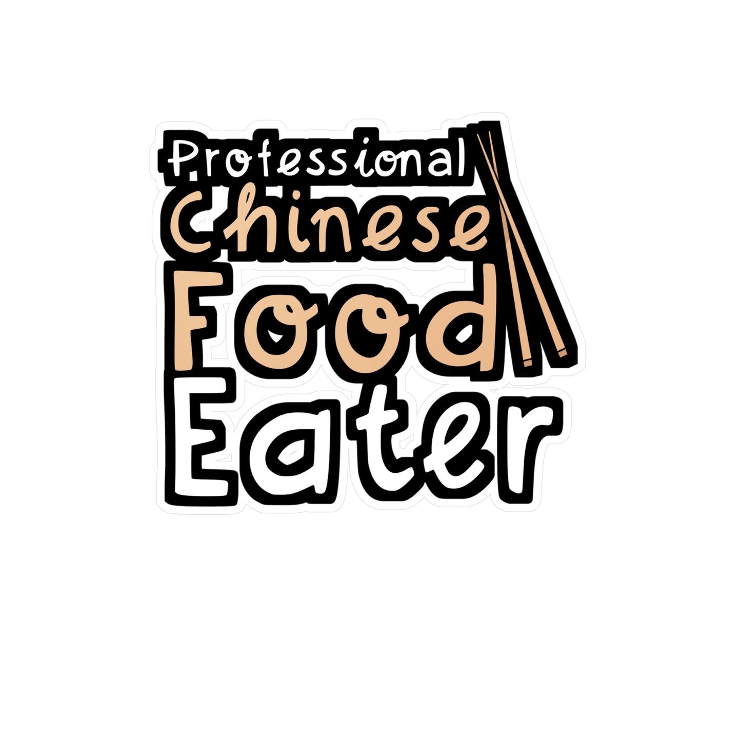 Professional Chinese Food Eater - Japanese Sticker for Wall, Laptop, Window, Truck, Car Japanese Gift Vinyl Food Decal Sticker