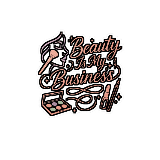 Beauty Is My Business – Makeup Artist Sticker for Laptop or Water Bottle | Vinyl Lashes Decal, Cosmetology Gift