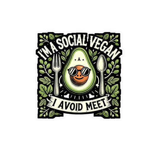 I'm A Social Vegan I Avoid Meet - Vegan Sticker for Laptop Sticker. Water Bottle Sticker, Vinyl Vegetarian Decal - Vegan Gift