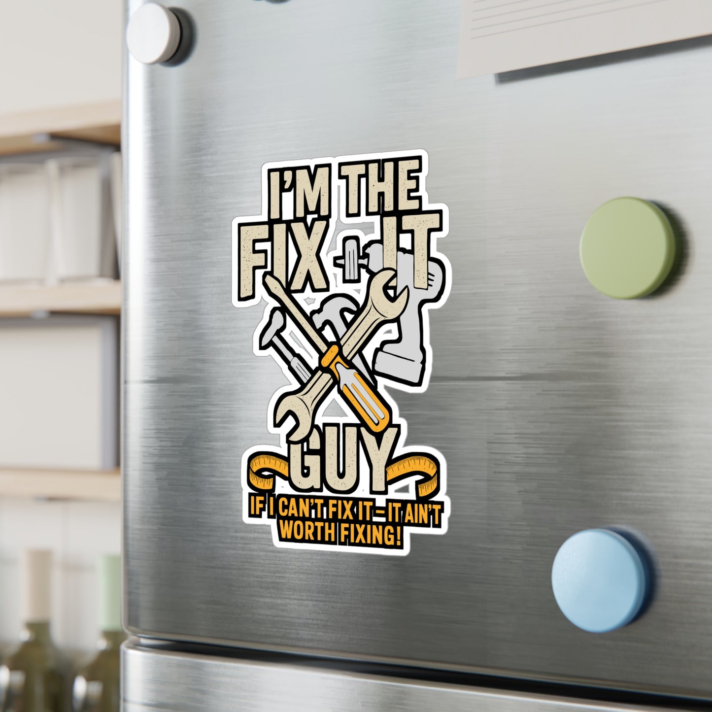 I'm The Fix It Guy – Handyman Sticker for Laptop or Water Bottle | Funny Repair Tech Vinyl Decal | Duct Tape Humor Gift