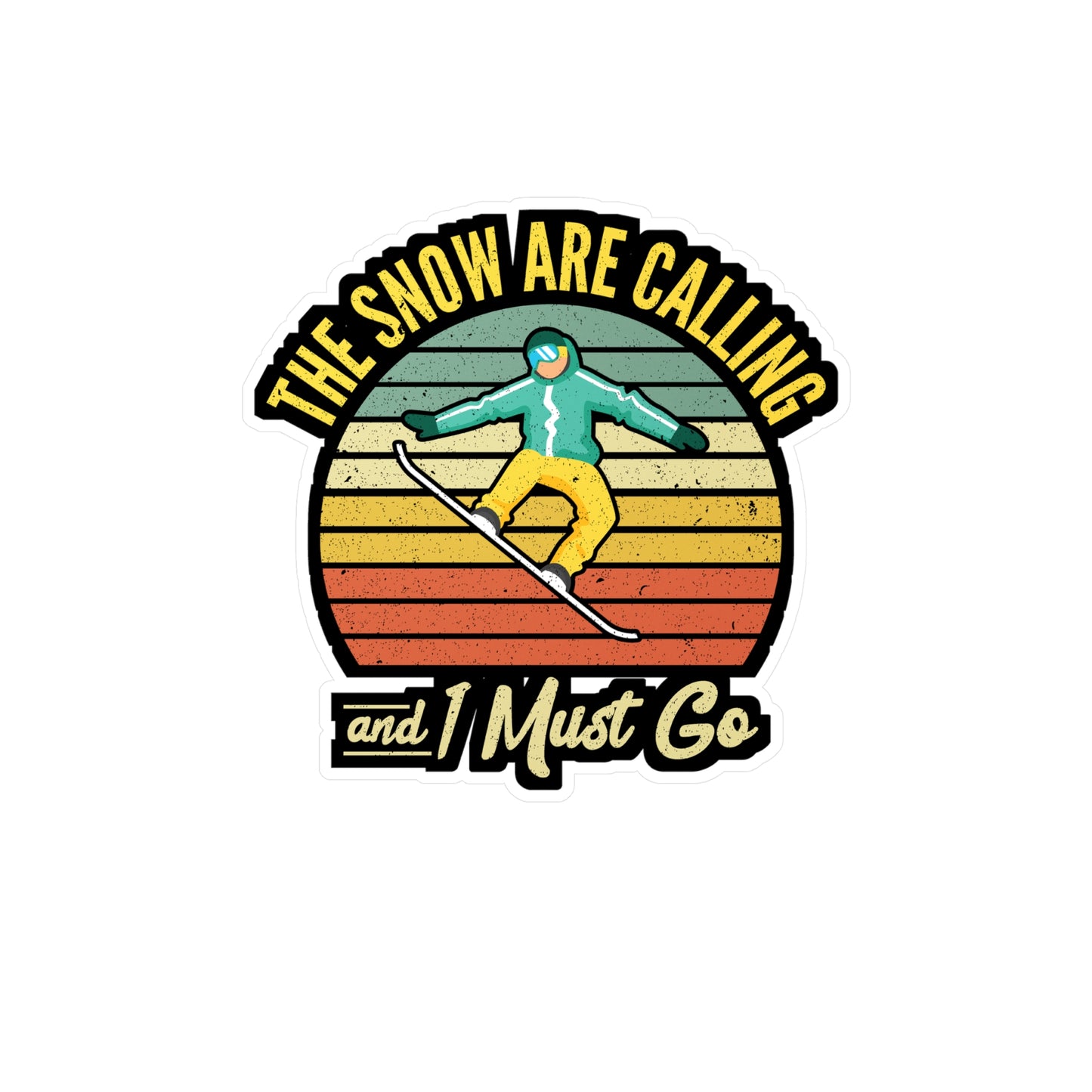 The Snow Are Calling and i Must Go - Snowboarding Sticker for Laptop Sticker. Water Bottle Sticker, Vinyl Snowboarders Decal - Snowboarding Gift