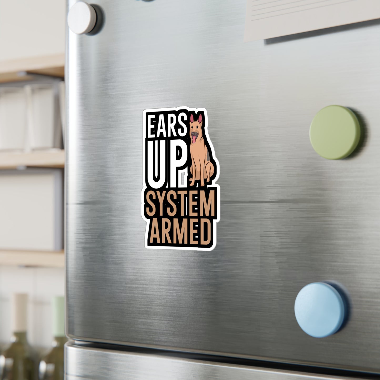 Ears up system armed - German shepherd Sticker for Wall, Laptop, Window, Truck, Car German shepherd Gift Vinyl German shepherds Decal Sticker