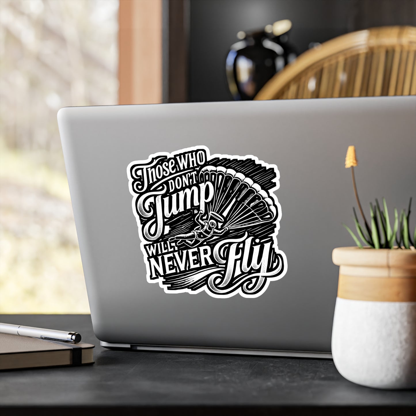 Those Who Don't Jump Will Never Fly – Skydiving Vinyl Sticker for Laptop or Water Bottle | Skydiver Gift, Adventure Decal
