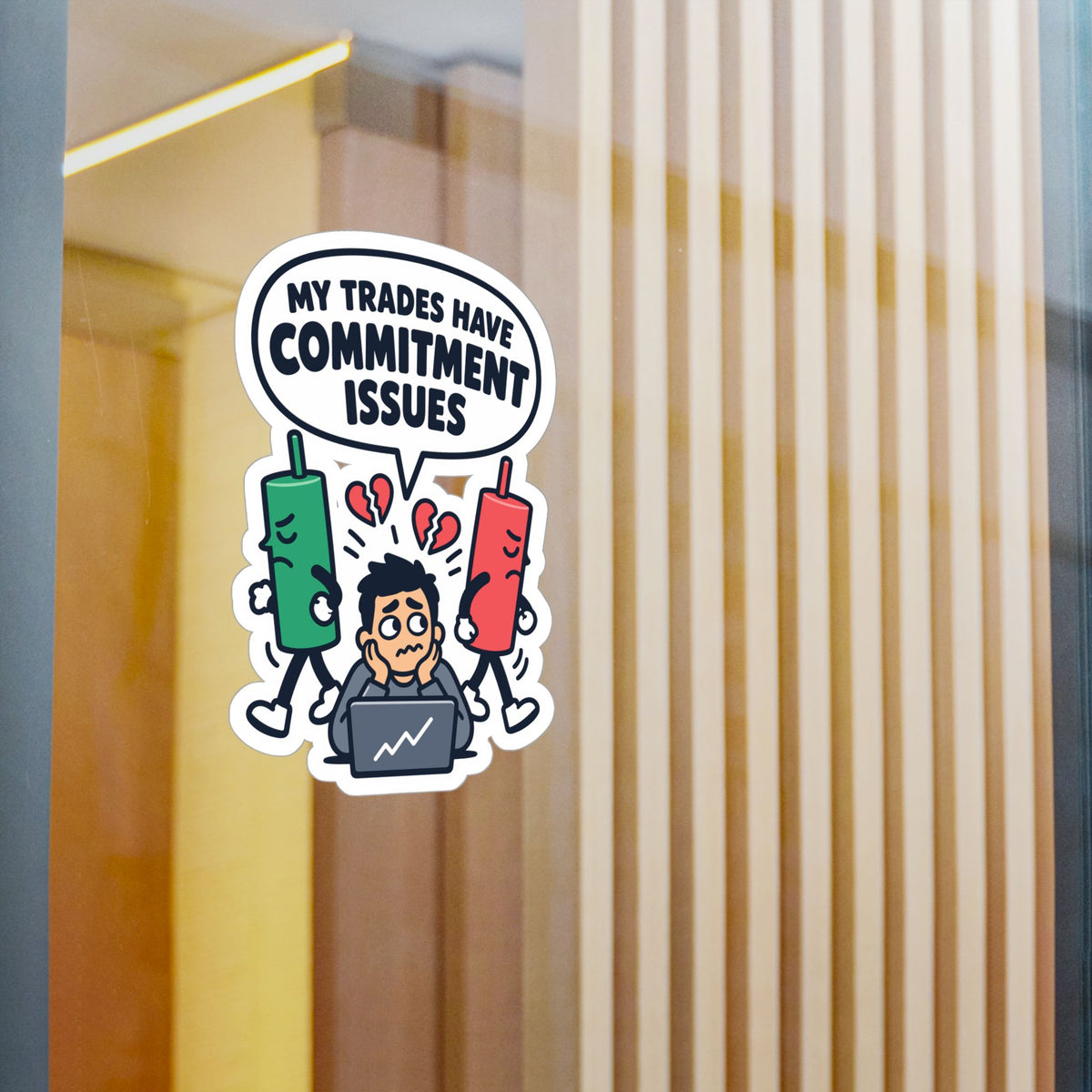 Day Trading Sticker - My Trades Have Commitment Issues - Funny Stock Market & Forex Trader Decals for Laptop or Water Bottle